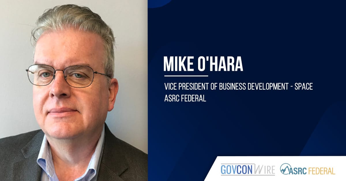 asrc-federal-appoints-mike-o’hara-as-business-development-vp-for-space