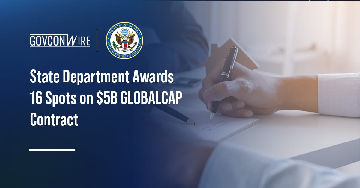 state-department-awards-16-spots-on-$5b-globalcap-contract