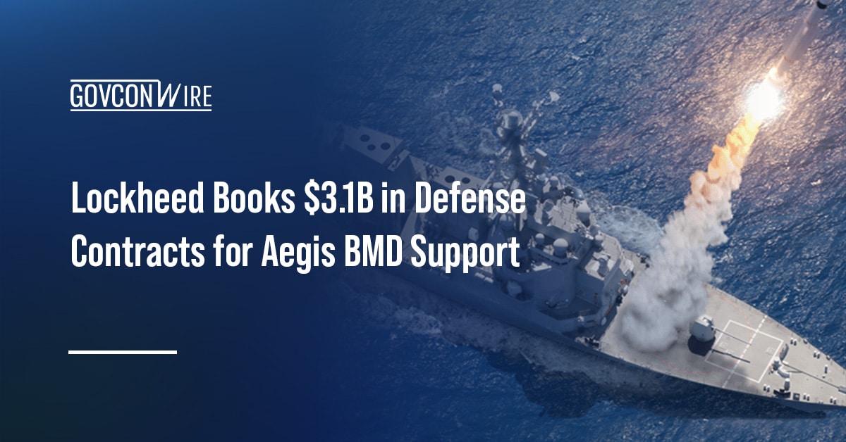 lockheed-books-$3.1b-in-defense-contracts-for-aegis-bmd-support