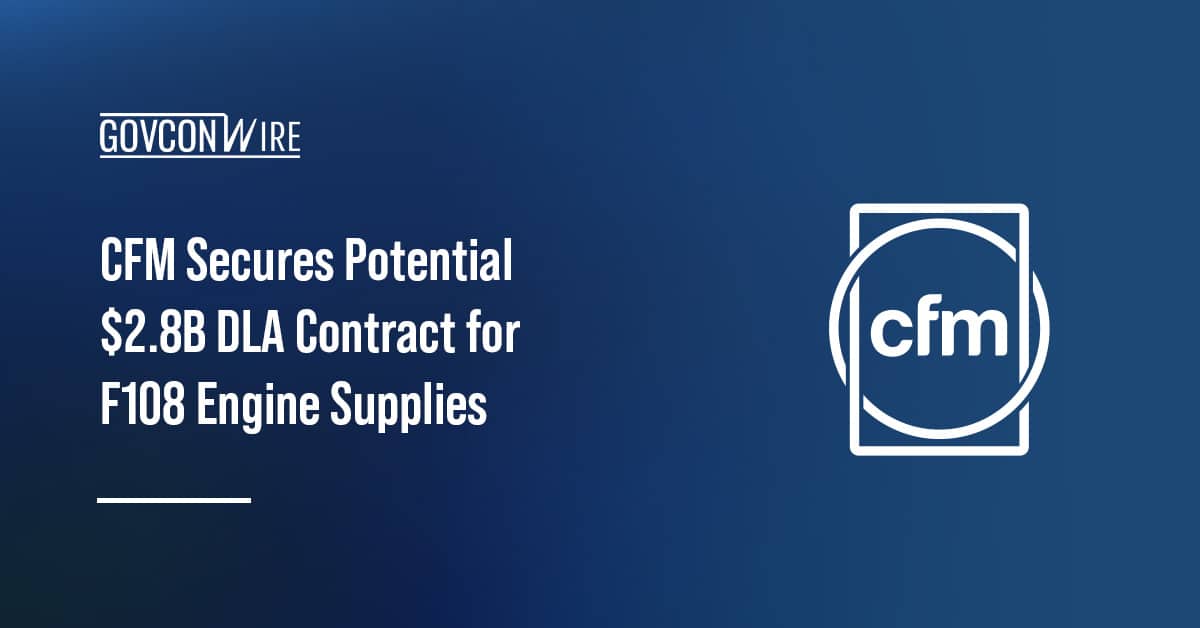 cfm-secures-potential-$2.8b-dla-contract-for-f108-engine-supplies