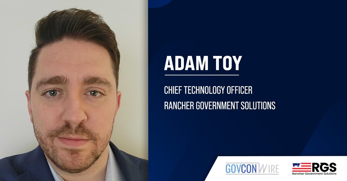 adam-toy-elevated-to-chief-technology-officer-at-rancher-government-solutions