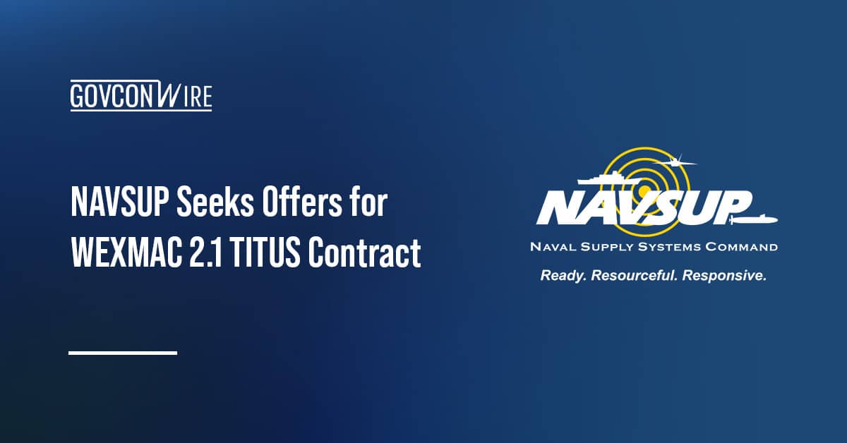 navsup-seeks-offers-for-wexmac-2.1-titus-contract