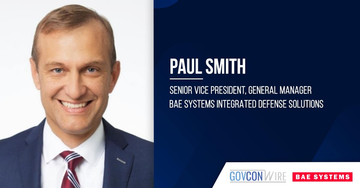 bae-systems-appoints-paul-smith-as-svp,-gm-of-integrated-defense-solutions-business