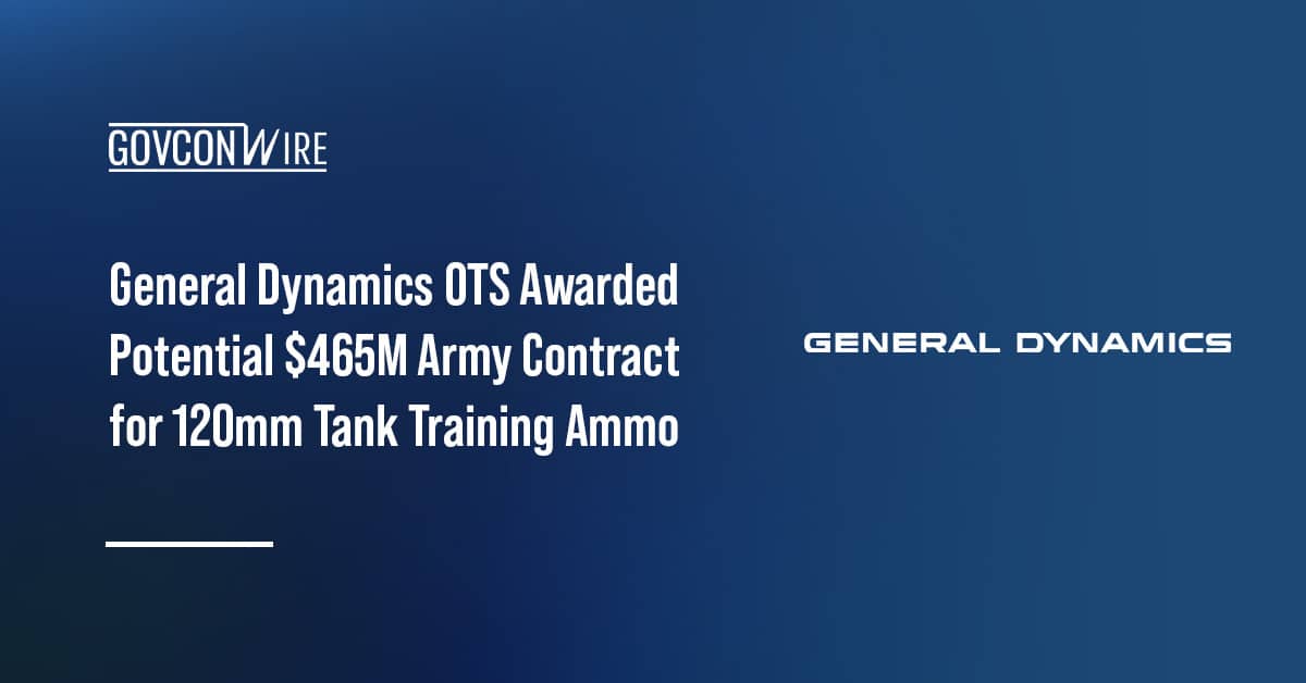 general-dynamics-ots-awarded-potential-$465m-army-contract-for-120mm-tank-training-ammo