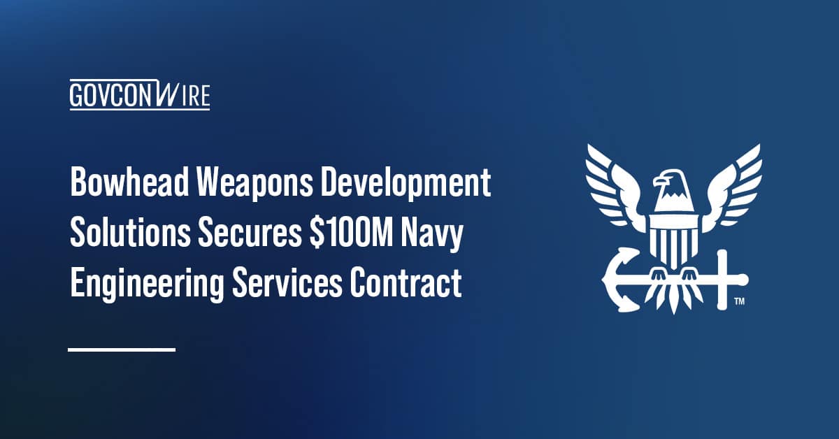 bowhead-weapons-development-solutions-secures-$100m-navy-engineering-services-contract
