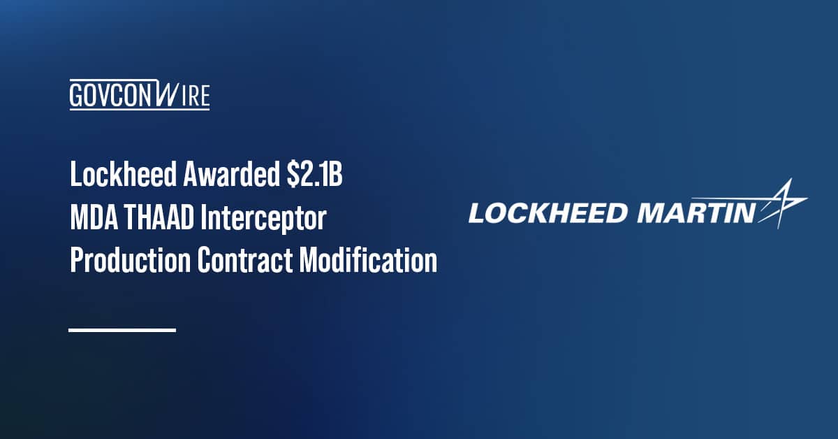 lockheed-awarded-$2.1b-mda-thaad-interceptor-production-contract-modification