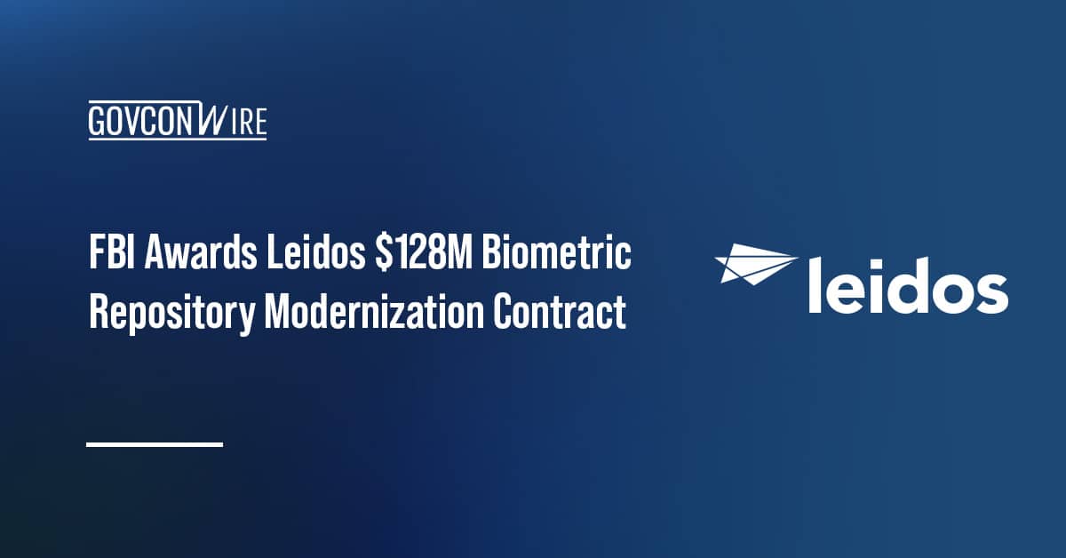 fbi-awards-leidos-$128m-biometric-repository-modernization-contract