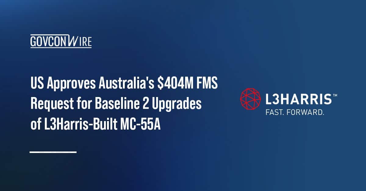 us-approves-australia’s-$404m-fms-request-for-baseline-2-upgrades-of-l3harris-built-mc-55a