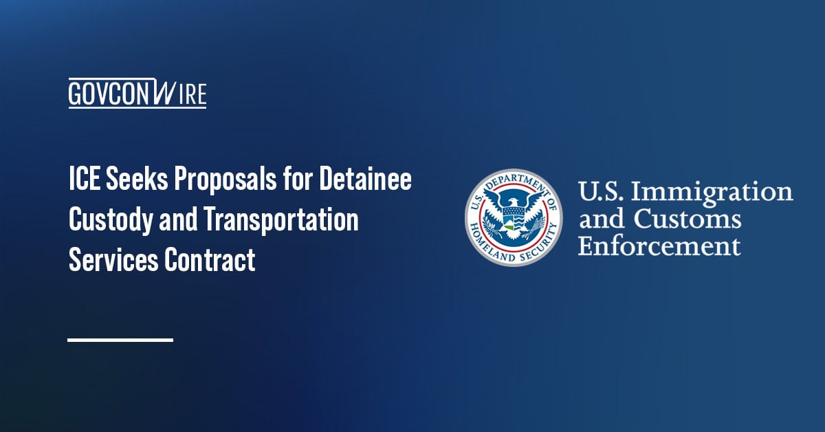 ice-seeks-proposals-for-$100m-detainee-custody-and-transportation-services-contract