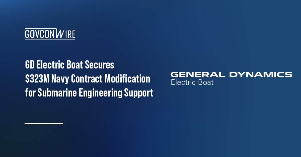 gd-electric-boat-secures-$323m-navy-contract-modification-for-submarine-engineering-support