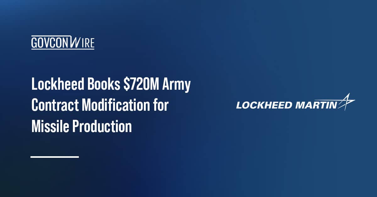 lockheed-books-$720m-army-contract-modification-for-missile-production