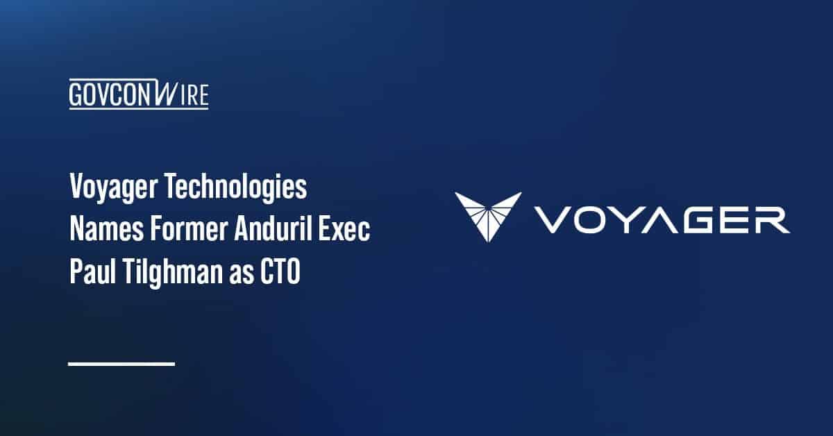voyager-technologies-names-former-anduril-exec-paul-tilghman-as-cto