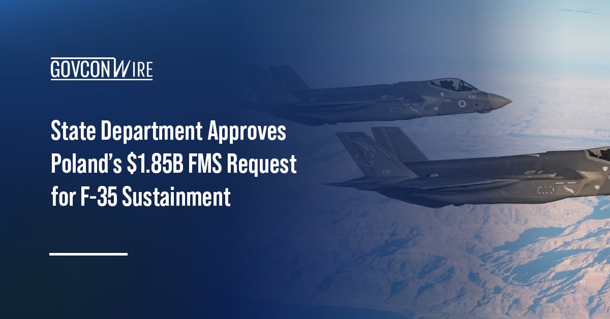 state-department-approves-poland’s-$1.85b-fms-request-for-f-35-sustainment
