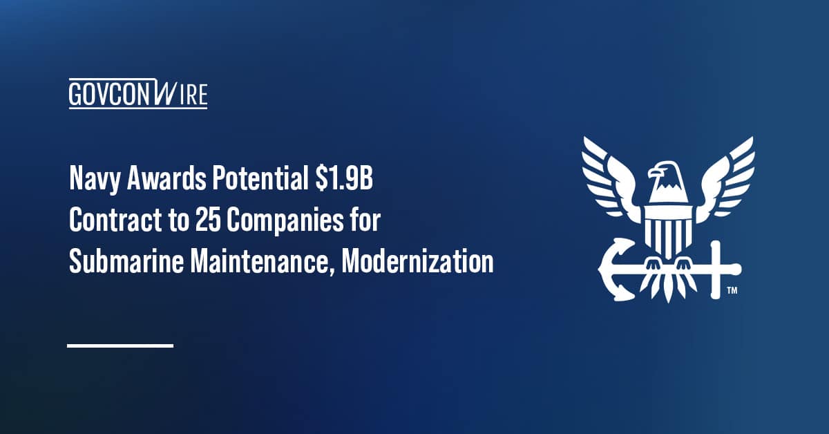 navy-awards-potential-$1.9b-contract-to-25-companies-for-submarine-maintenance,-modernization