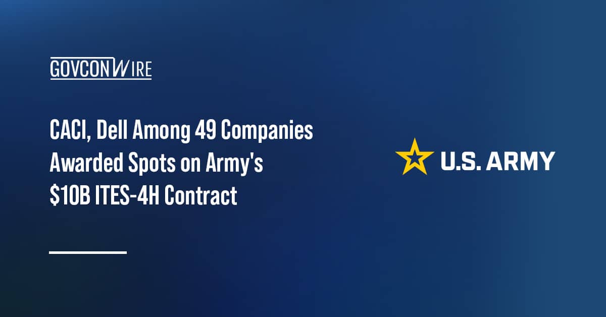 caci,-dell-among-49-companies-awarded-spots-on-army’s-$10b-ites-4h-contract