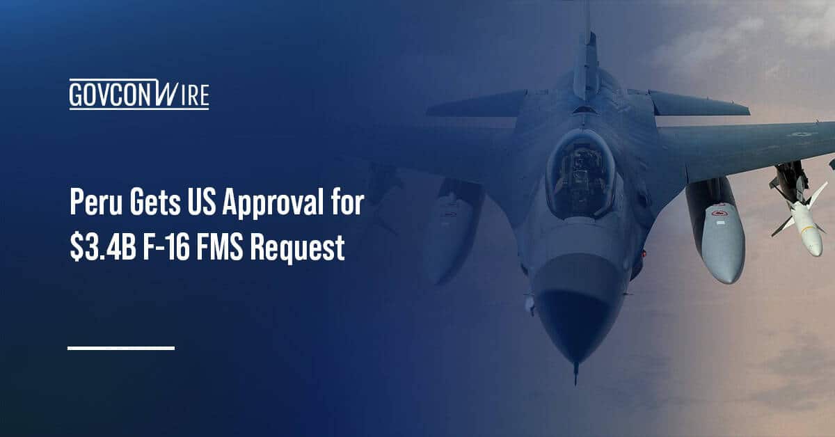 peru-gets-us-approval-for-$3.4b-f-16-fms-request