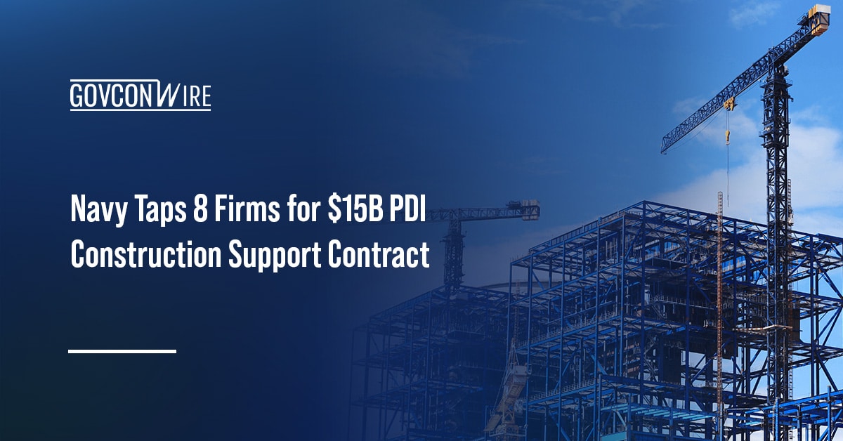 navy-taps-8-firms-for-$15b-pdi-construction-support-contract