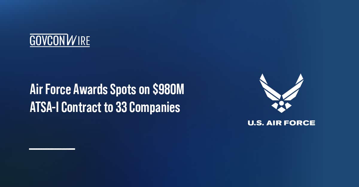 air-force-awards-spots-on-$980m-atsa-i-contract-to-33-companies