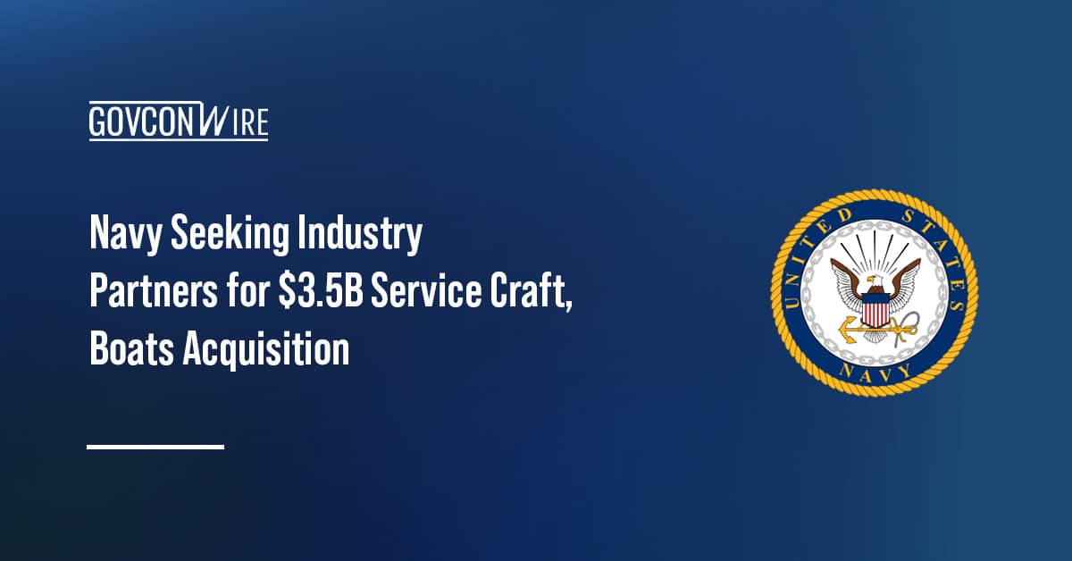 navy-seeking-industry-partners-for-$3.5b-service-craft,-boats-acquisition
