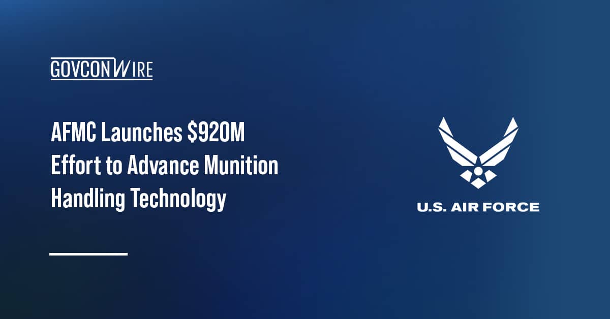 afmc-launches-$920m-effort-to-advance-munition-handling-technology