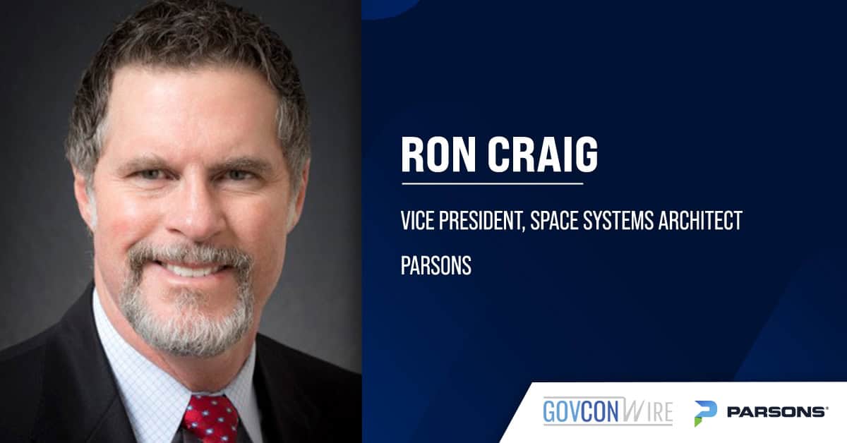 former-booz-allen-exec-ron-craig-joins-parsons-as-vice-president,-space-systems-architect
