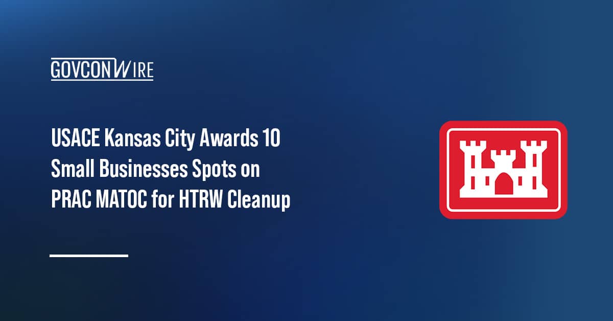 usace-kansas-city-awards-10-small-businesses-spots-on-prac-matoc-for-htrw-cleanup
