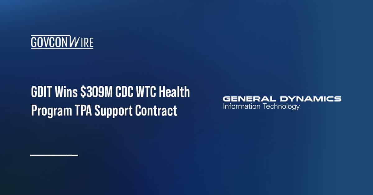gdit-wins-$309m-cdc-wtc-health-program-tpa-support-contract