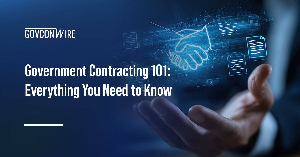 government-contracting-101:-everything-you-need-to-know
