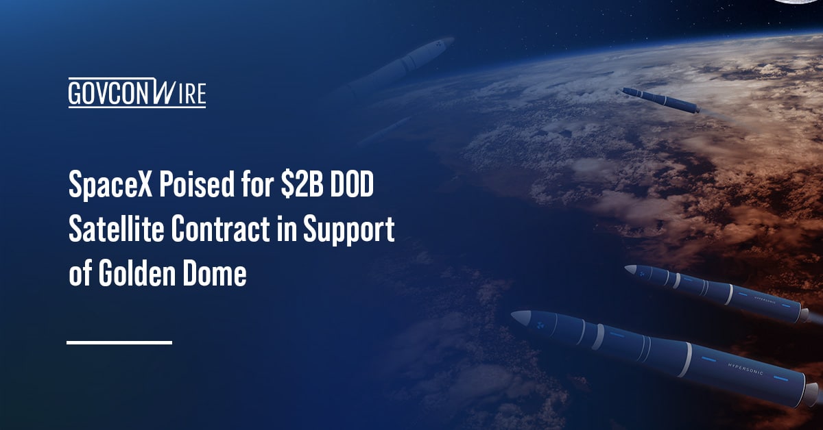 spacex-poised-for-$2b-dod-satellite-contract-in-support-of-golden-dome