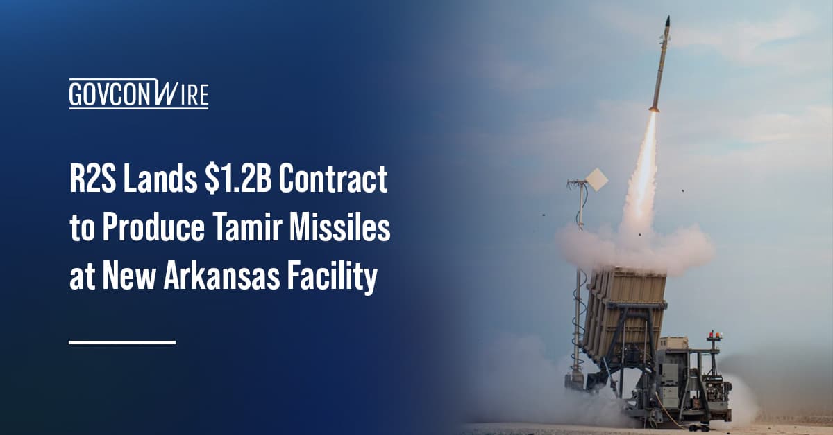 r2s-lands-$1.2b-contract-to-produce-tamir-missiles-at-new-arkansas-facility