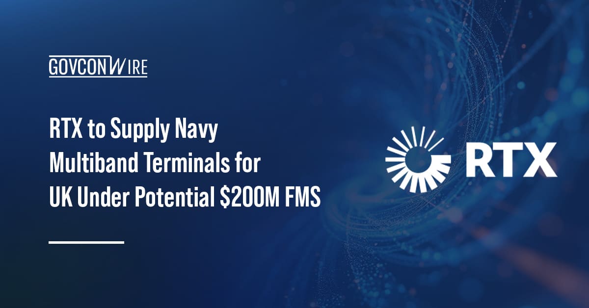 rtx-to-supply-navy-multiband-terminals-for-uk-under-potential-$200m-fms