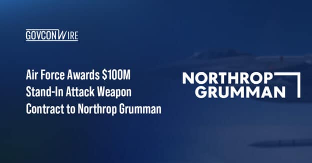 air-force-awards-$100m-stand-in-attack-weapon-contract-to-northrop-grumman