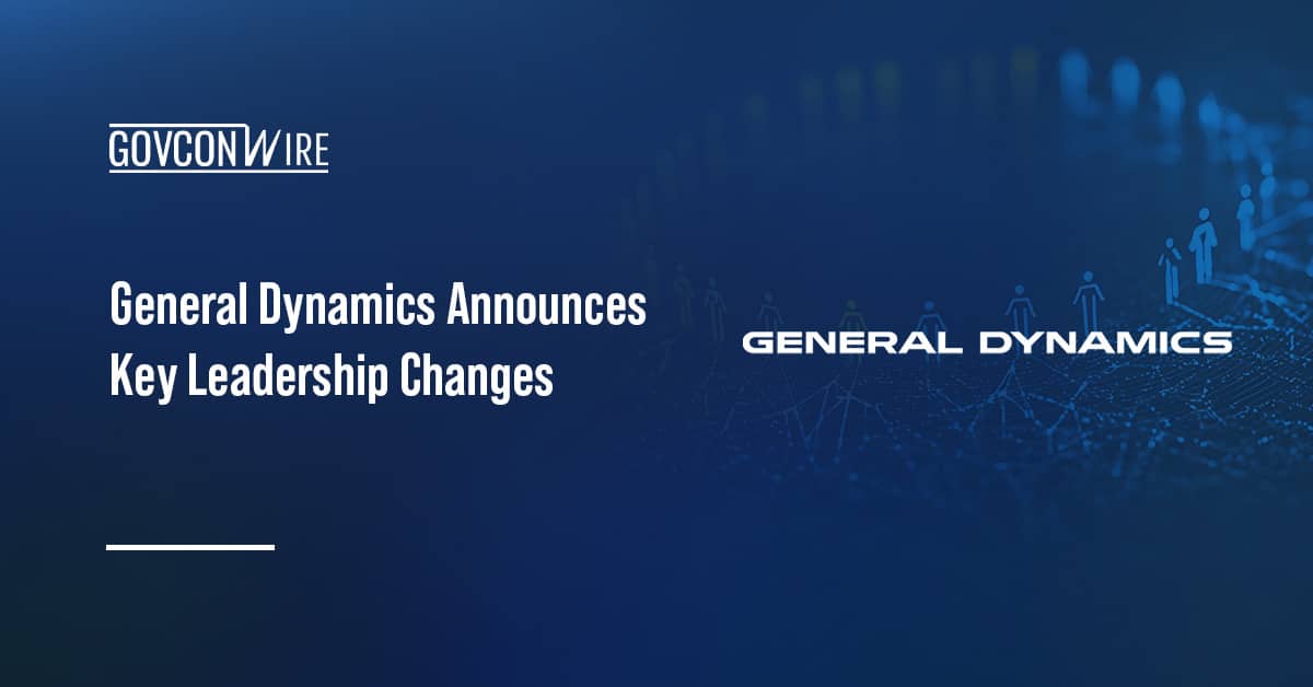 general-dynamics-announces-key-leadership-changes
