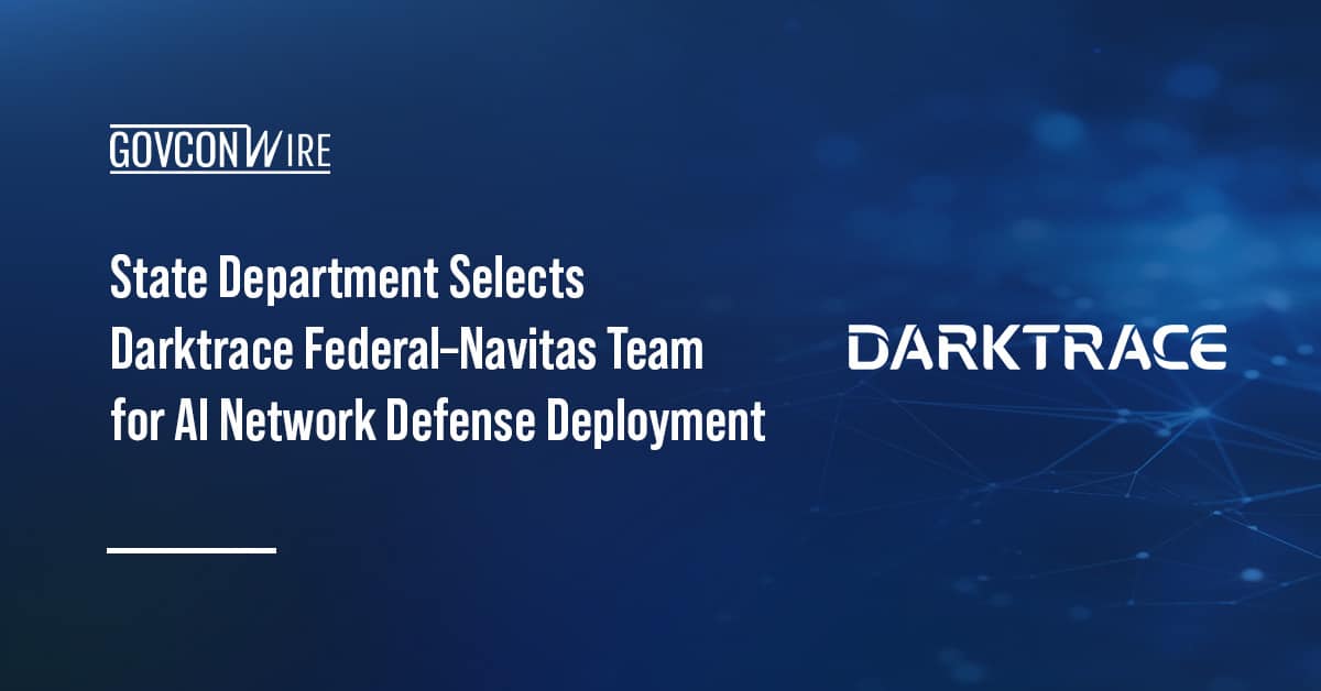state-department-selects-darktrace-federal–navitas-team-for-ai-network-defense-deployment
